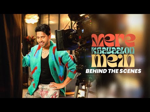 Mere Khayaalon Mein - Behind The Scenes | Armaan Malik | Only Just Begun