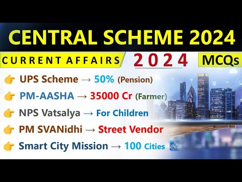 Scheme  2024 Current Affairs | Central Govt Schemes 2024 | Scheme Current Affairs 2024 | Scheme MCQs