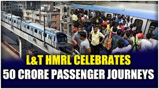 L & T Celebrates 50 Crores Passengers Journey | Green Miles Loyalty Club | Hybiz tv