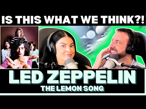 NOT YOUR TYPICAL TYPE OF FRUIT! First Time Hearing Led Zeppelin - The Lemon Song Reaction!