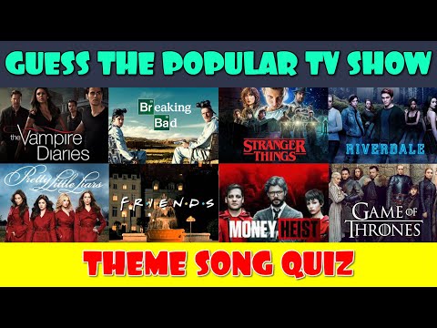 Can you Guess the Popular TV Show Theme Songs?