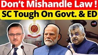 Govt. Mistake Not Accepted!  SC Tough On Govt. & ED #lawchakra #supremecourtofindia #analysis