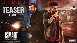 Double ISMART Teaser ( Tamil ) | Ram Pothineni | Sanjay Dutt | Puri Jagannadh | Charmme Kaur