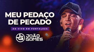 João Gomes Cantor - MEU PEDAÇO DE PECADO - João Gomes (DVD Ao Vivo em Fortaleza)