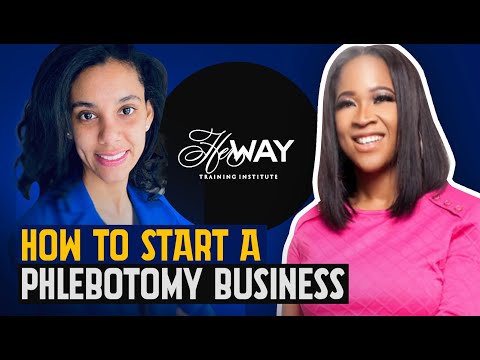 #30 How To Start A Phlebotomy Business with HerWay Training Institute | ROUND 2