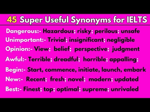 45 Most Commonly Used Important Vocabulary with Synonyms for IELTS