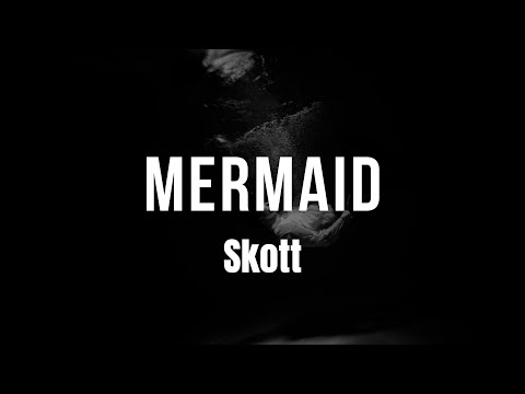 🪟함께 뛰어들자🌊Skott - Mermaid(가사/해석/번역)