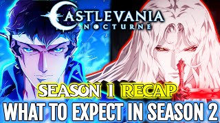 Castlevania: Nocturne Season 1 Recap & What To Expect In Season 2 - Explained