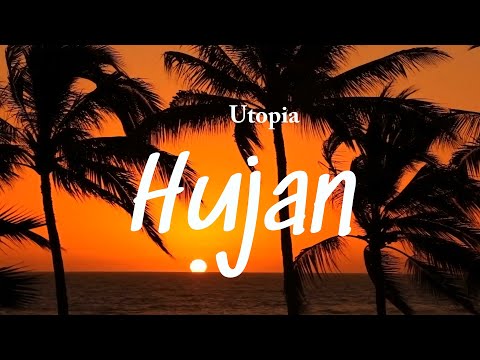 Utopia - Hujan [LIRIK]