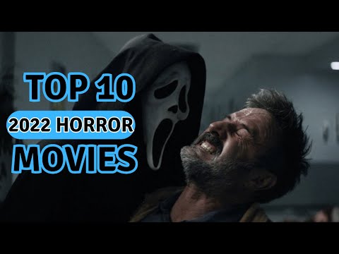 movies horror:10 Must-Watch Horror Movies of 2022: Get Ready to Scream!