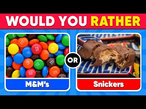 Would You Rather Sweets & Candy Bars 🍬 🍫 🍭 Daily Quiz