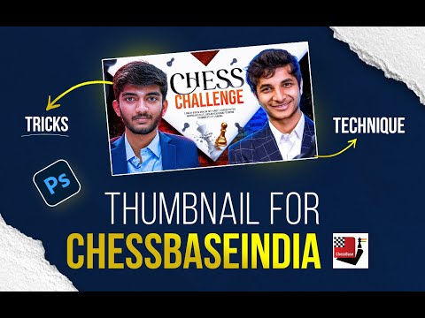 Thumbnial Design for #chessbaseindia || Chess Thumbnail Design || Viral Thumbnial