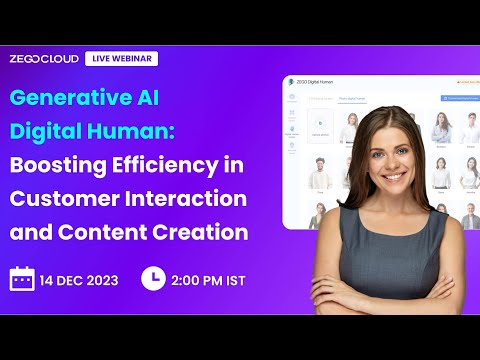 Webinar: How Generative AI Digital Human Boost Efficiency in Customer Interaction & Content Creation