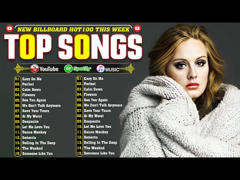 Adele, Dua Lipa, Ed Sheeran, Rihanna,Bruno Mars, Selena Gomez, Zayn ,Maroon 5- Billboard Hot 100 #2