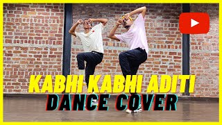 Kabhi Kabhi Aditi | Kartik Raja Choreography | AR Rahman | DANCE COVER