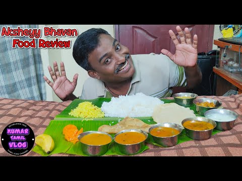 Aksheyy Bhavan Ambattur food review tamil | tamil food review | food review | food vlog | food