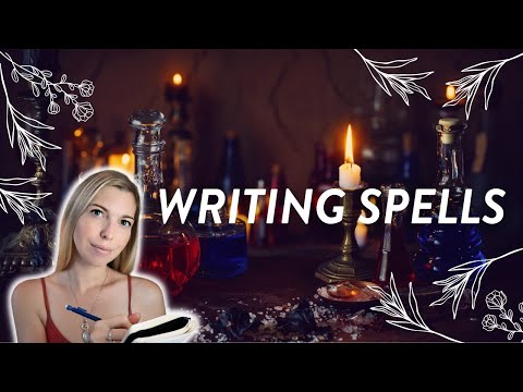 How to Write Your Own Spells || Witchcraft 101