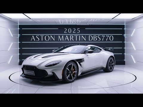 2025 Aston Martin DBS-770 Review: The Ultimate Luxury Supercar Revealed!