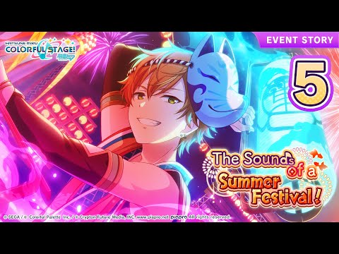 HATSUNE MIKU: COLORFUL STAGE! - The Sound of a Summer Festival Event Story Episode 5