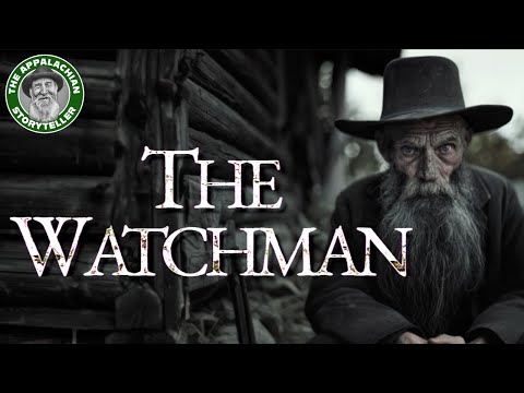 Appalachia’s Storyteller: The Watchman