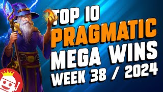 🔥 TOP 10 PRAGMATIC PLAY BIG WINS OF WEEK #38 - 2024