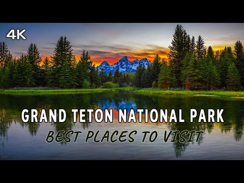 Grand Teton National Park in 4K - 8 Best Places to Visit