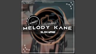 DJ Mashup Melody Kane (INS)