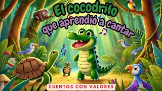 🐊🎶 El Cocodrilo que aprendió a Cantar 🌿 | Cuentos Infantiles | Cuentos para Dormir en español