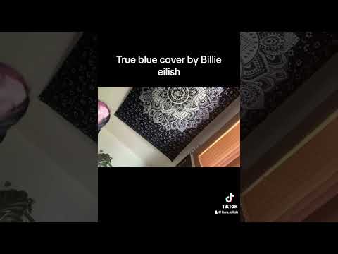 True blue by Billie cover #fyp #billieeilish