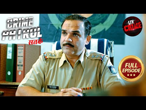 Khudgarzi  Mein Rishton Ka Sauda | Crime Patrol Satark S2 | Police Station Stories