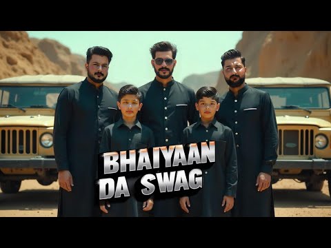 Bhaiyaan Da Swag | New Punjabi Song | Brotherly Love & Swag Anthem 2024