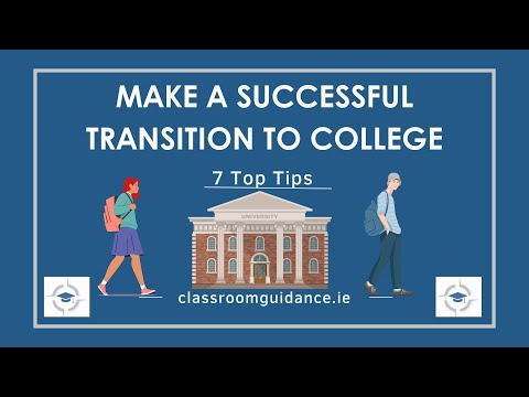 How to make a successful transition to College or University 7 Top Tips