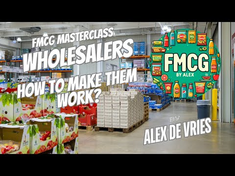 How Wholesalers Fit In (FMCG by Alex)