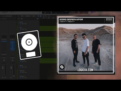 Going Deeper & BYOR - Twenty Twenty (Logic Pro Remake)