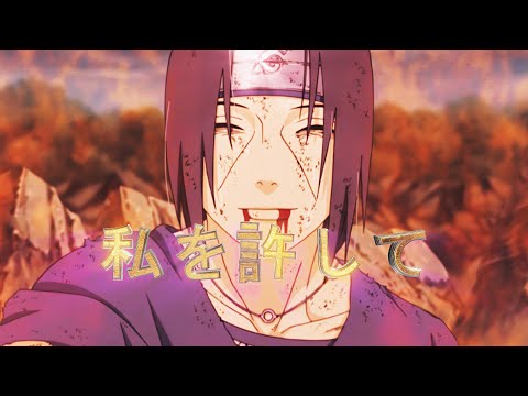 「Forgive me 🥀」Itachi Uchiha「AMV/EDIT」4k 60fps