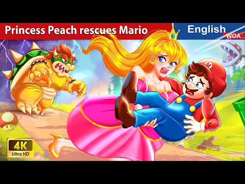 Princess Peach rescues Mario 🍄💪👸 Bedtime Stories🌛 Fairy Tales in English @WOAFairyTalesEnglish