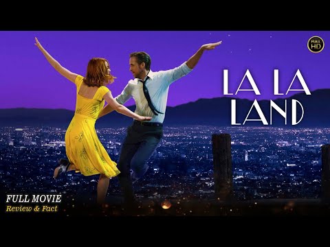 La La Land Full Movie In English | Hollywood Movie In English | Review & Facts