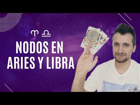 Nodos en Aries ♈ y Libra ♎