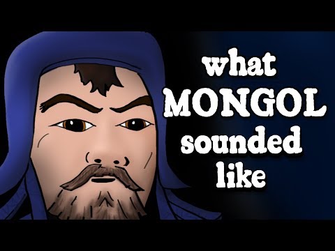 What Genghis Khan's Mongolian Sounded Like - and how we know