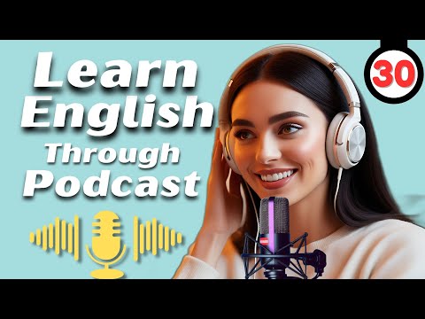 Learn English Quickly with Our Fun Podcast | Ep 30: Engaging Conversations for Beginners!