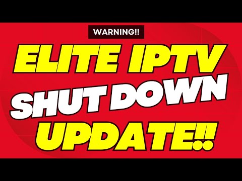 Elite IPTV Shut Down - Update