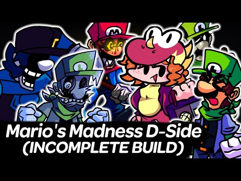 Mario Madness D-Side is Out - Incomplete Build | Friday Night Funkin'