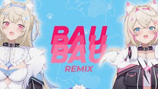 BAU BAU【REMIX】| FUWAMOCO Remixed By Zetokoa