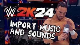 WWE 2K24 -  Add Custom Music and Sounds To Your Game With This Guide!