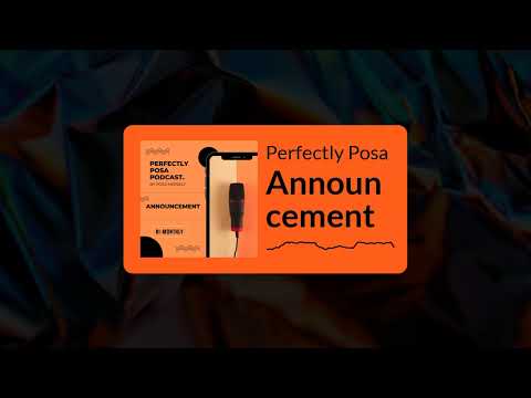 Perfectly Posa - Announcement