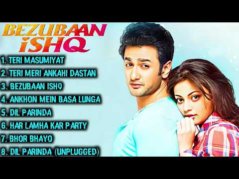 Bezubaan Ishq Movie 2015 All Songs | Mohit Chauhan | Shreya Ghoshal | Romantic Love Songs