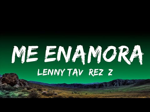 Lenny Tavárez, Zion & Lennox - Me Enamora | Top Best Songs