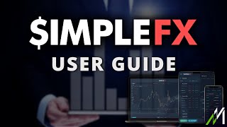 MARKET MAKERS - SIMPLEFX USER GUIDE!