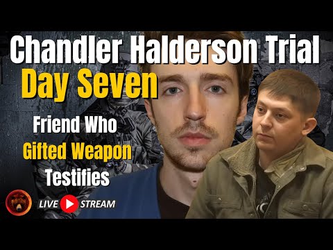 DAY SEVEN Chandler Halderson Trial, Medical Examiner and Friend Testify