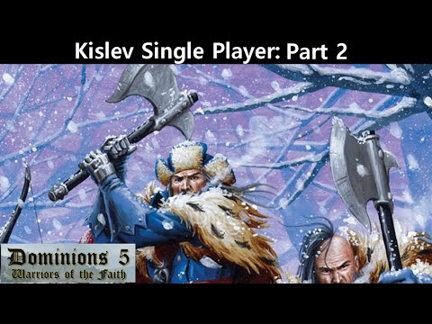 Warhammer Dominions 5: Kislev Single Player: Part 2